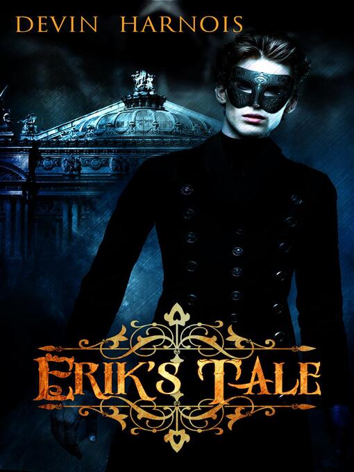 Title details for Erik's Tale by Devin Harnois - Available